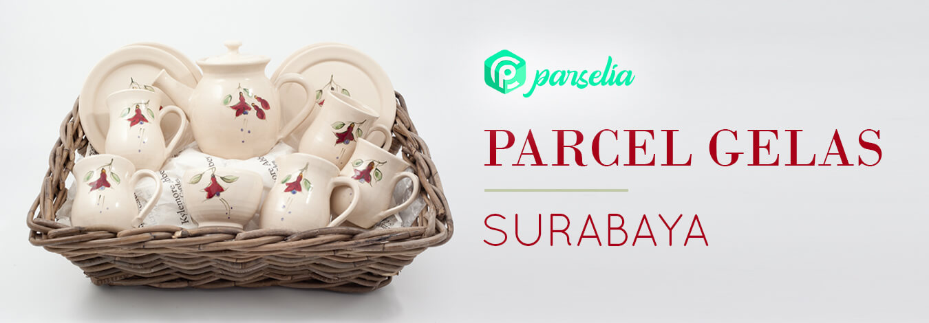 Parcel Gelas Surabaya