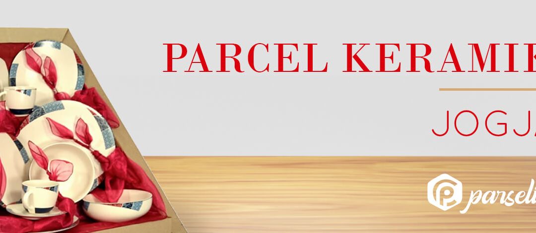 Parcel Keramik Jogja