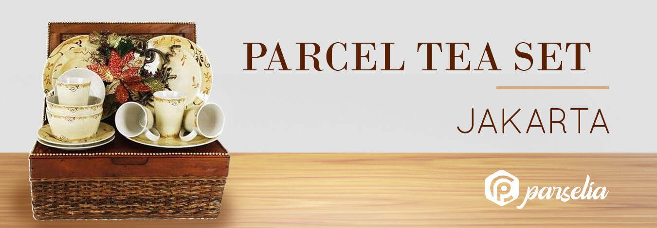 Parcel Tea Set Jakarta