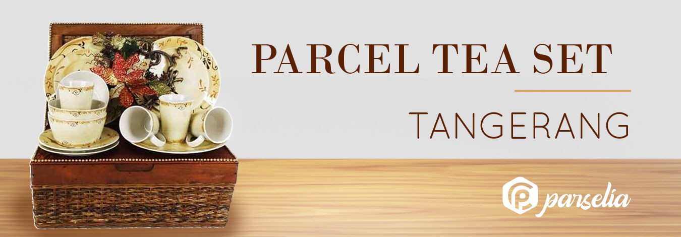 Parcel Tea Set Tangerang