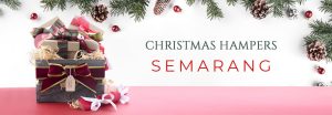 christmas hampers semarang